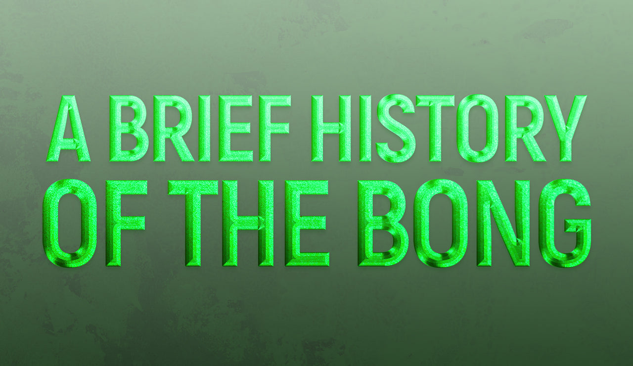 A Brief History of the Bong